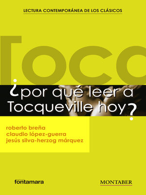 cover image of ¿Por qué leer a Tocqueville hoy?